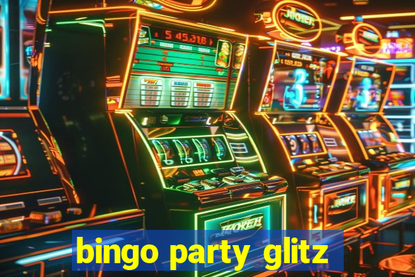 bingo party glitz