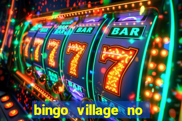 bingo village no deposit bonus