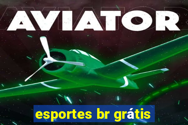 esportes br grátis