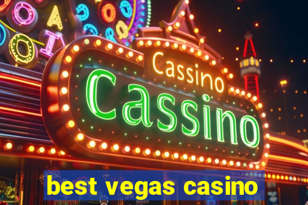 best vegas casino