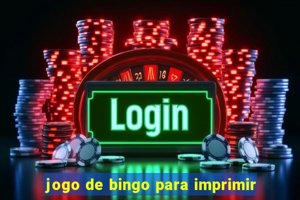 jogo de bingo para imprimir