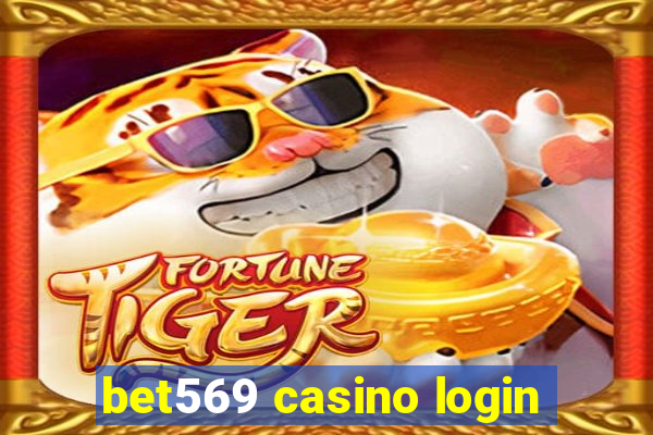 bet569 casino login