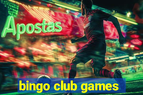 bingo club games