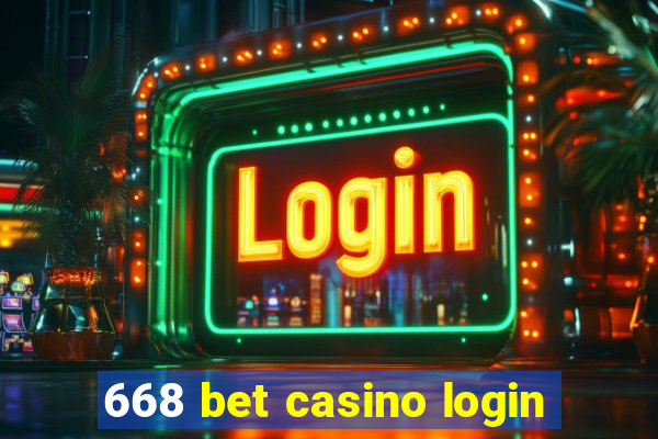 668 bet casino login