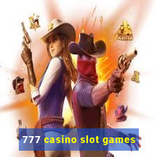 777 casino slot games