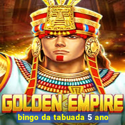 bingo da tabuada 5 ano