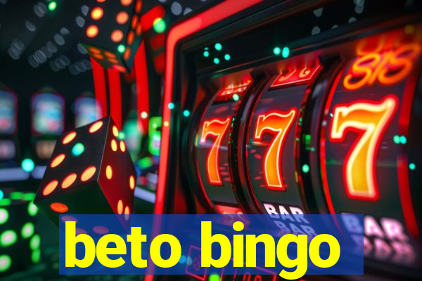 beto bingo