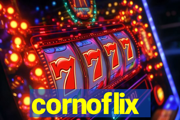 cornoflix