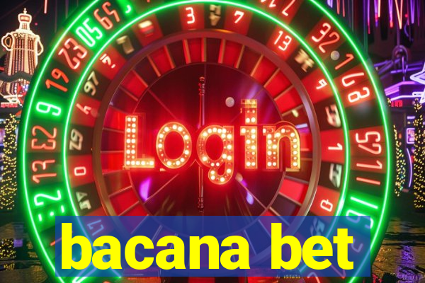 bacana bet