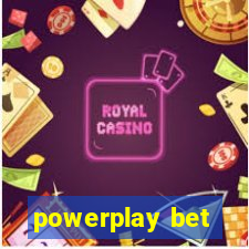 powerplay bet