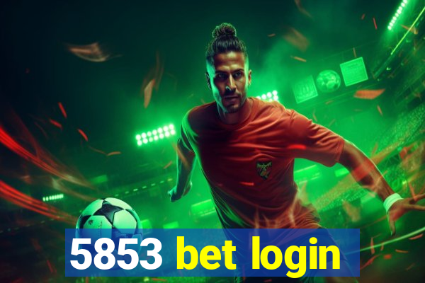 5853 bet login