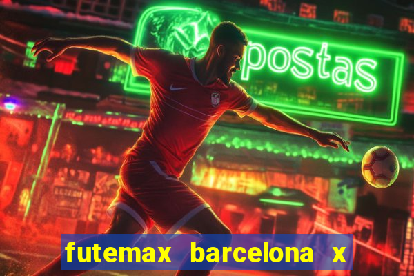 futemax barcelona x real madrid