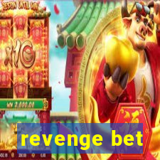 revenge bet