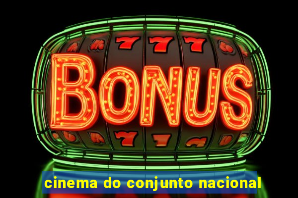 cinema do conjunto nacional