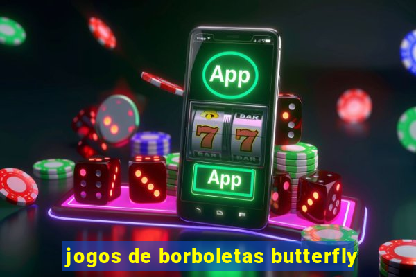 jogos de borboletas butterfly