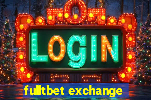 fulltbet exchange