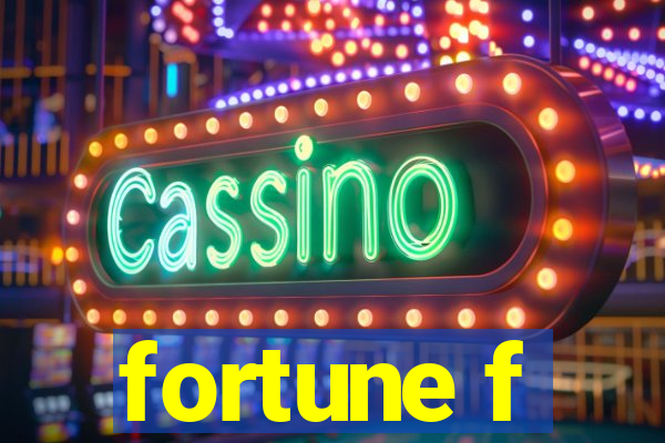 fortune f