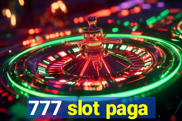 777 slot paga