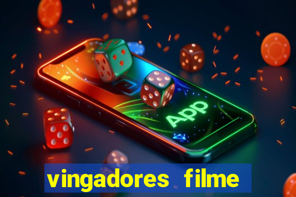 vingadores filme completo dublado google drive