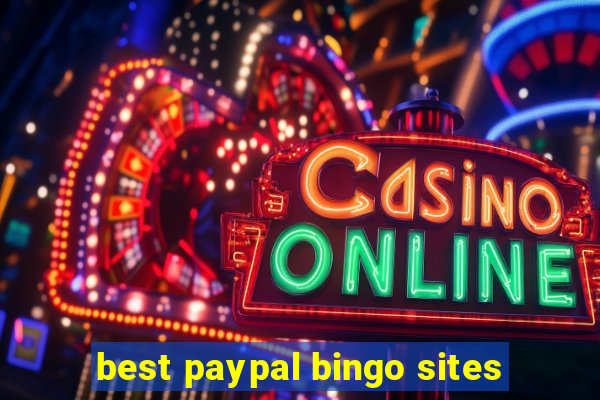 best paypal bingo sites