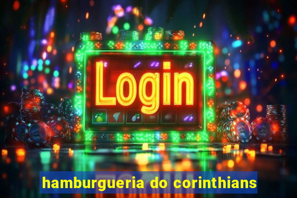 hamburgueria do corinthians