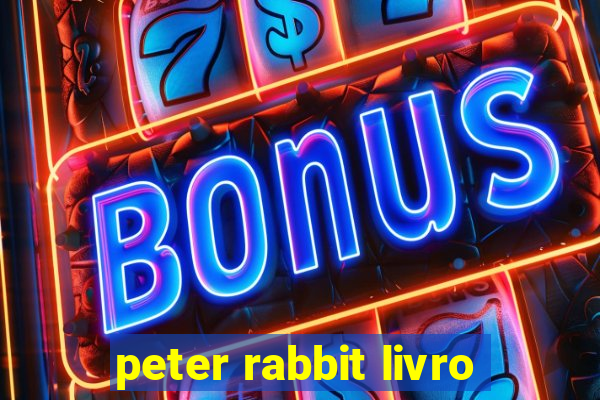 peter rabbit livro