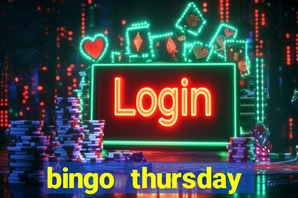 bingo thursday night near me