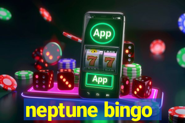 neptune bingo