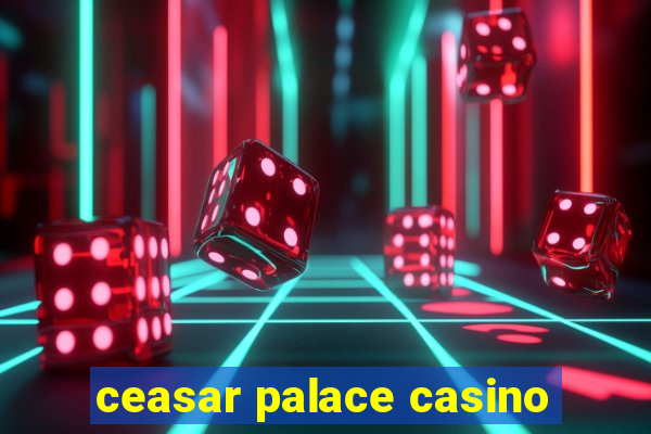 ceasar palace casino