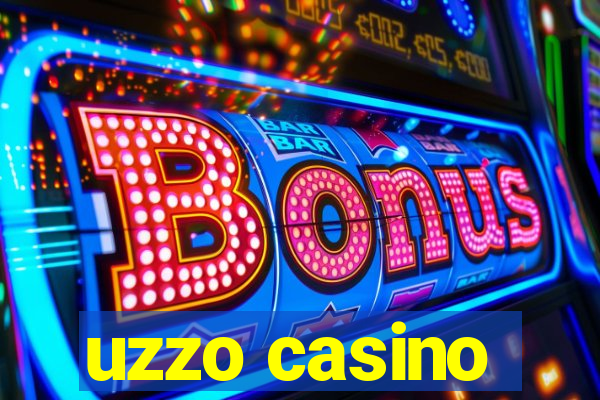 uzzo casino