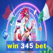 win 345 bet