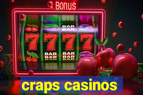 craps casinos