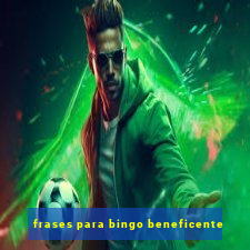 frases para bingo beneficente