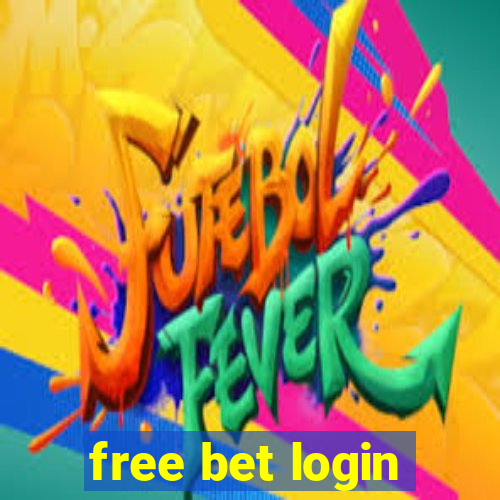 free bet login