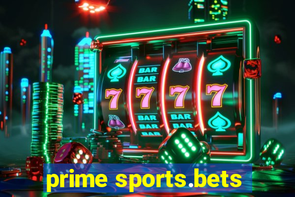 prime sports.bets