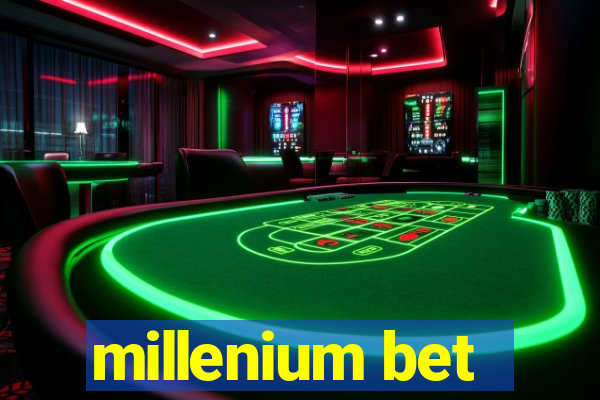 millenium bet