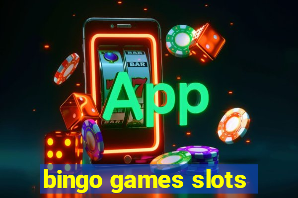 bingo games slots