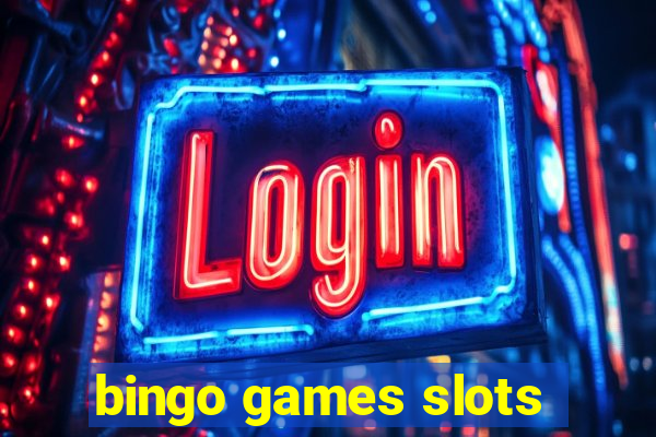 bingo games slots