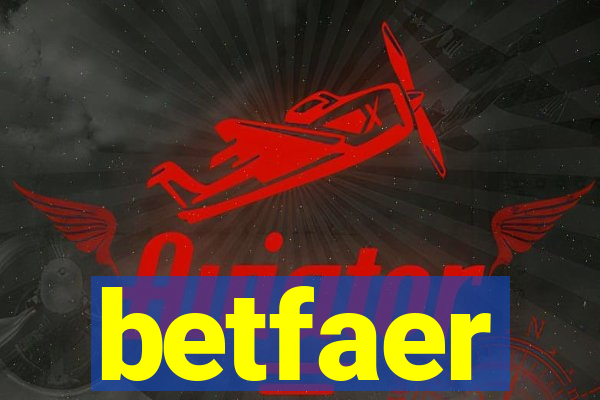 betfaer