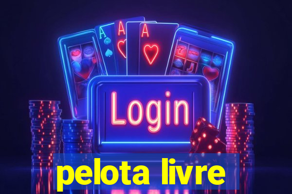 pelota livre