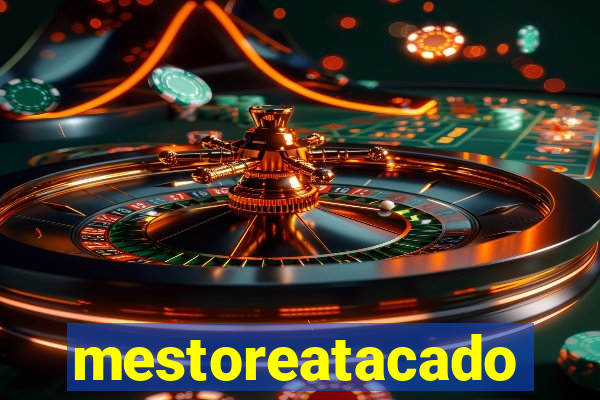 mestoreatacado