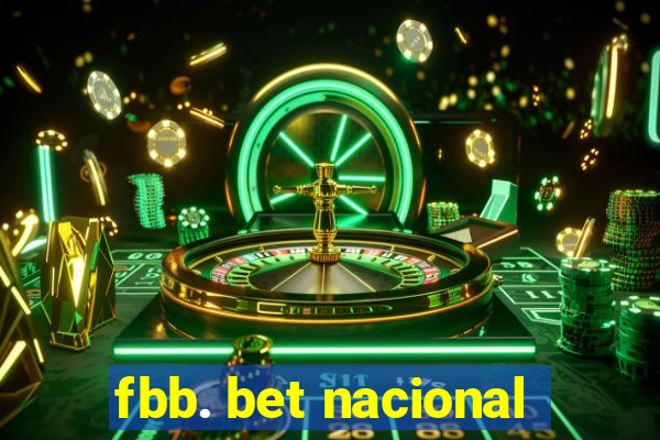 fbb. bet nacional