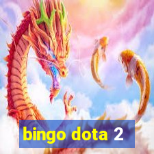 bingo dota 2