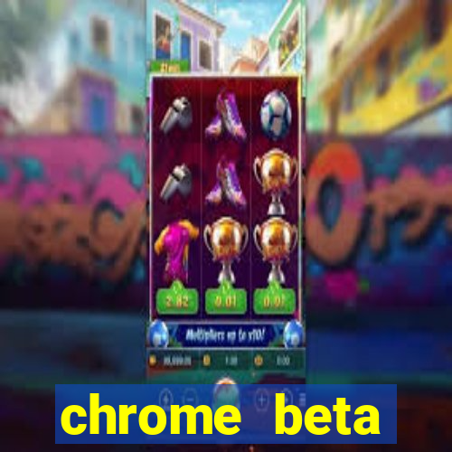 chrome beta download pc