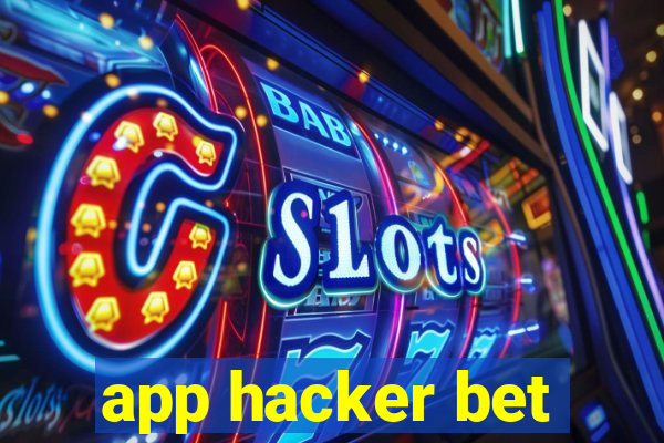 app hacker bet