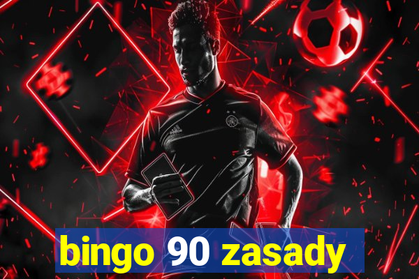 bingo 90 zasady