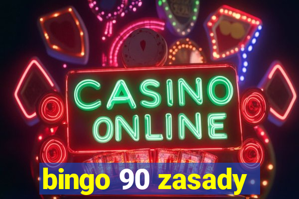 bingo 90 zasady