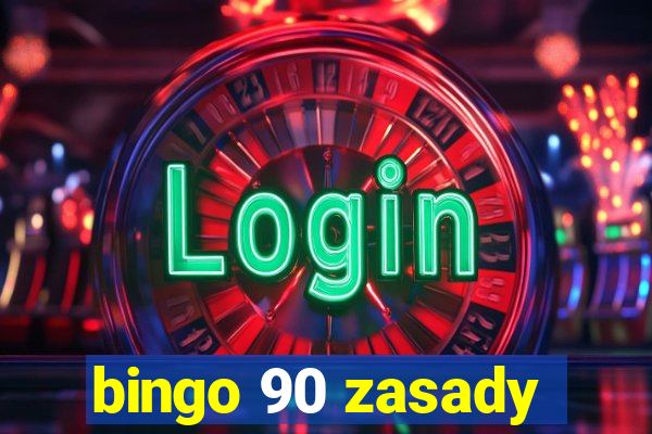 bingo 90 zasady