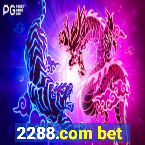 2288.com bet