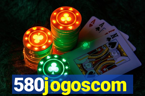 580jogoscom